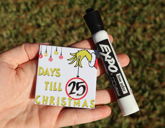 Grinch Days Till Christmas + Thin Red Marker